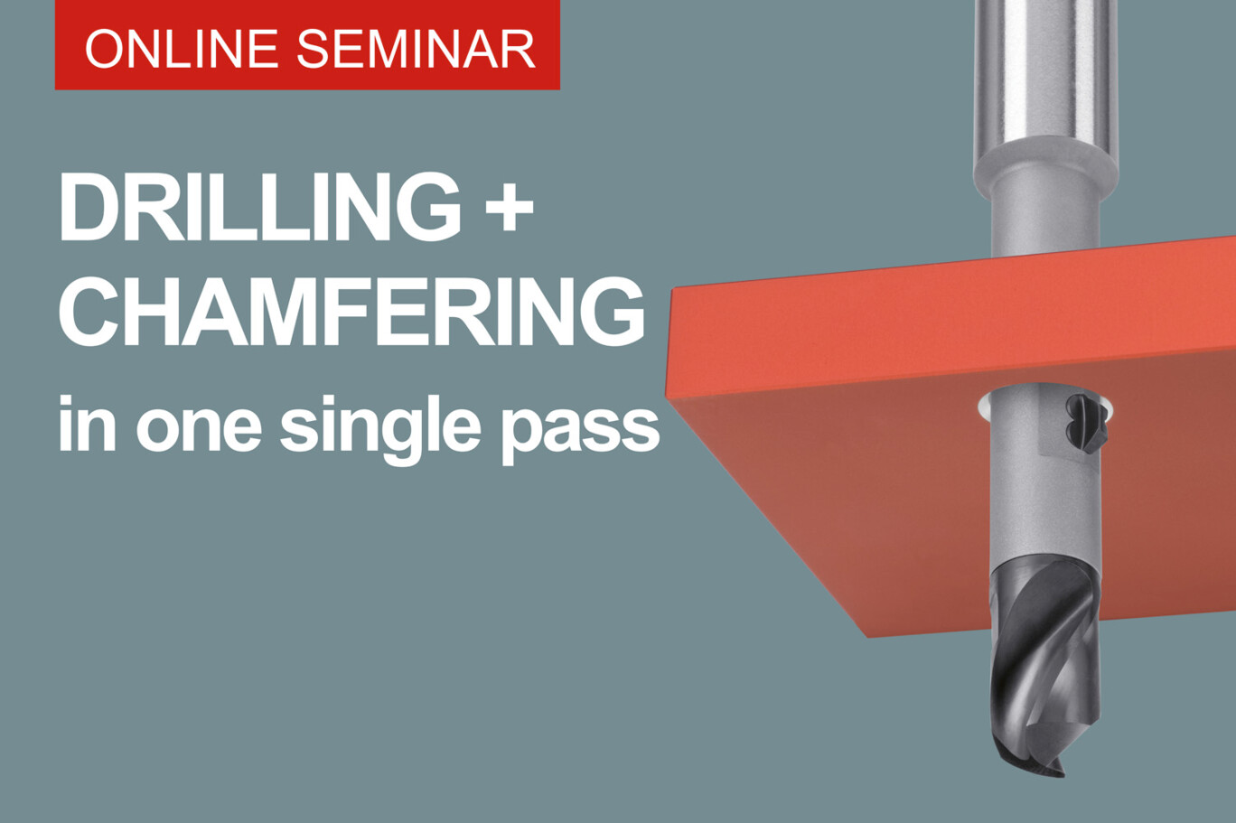 Online-seminar-drilling-chamfering